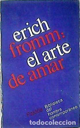 Libros: El arte de amar - FROMM, Erich.- tdk458