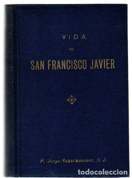 Libros: Vida de San Francisco Javier - Schurhammer, Jorge - Foto 1