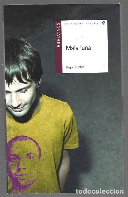 Libros: MALA LUNA - HUERTAS, ROSA - Foto 1
