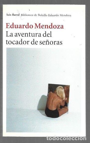 books: AVENTURA DEL TOCADOR DE SE&Ntilde;ORAS - LA - MENDOZA, EDUARDO