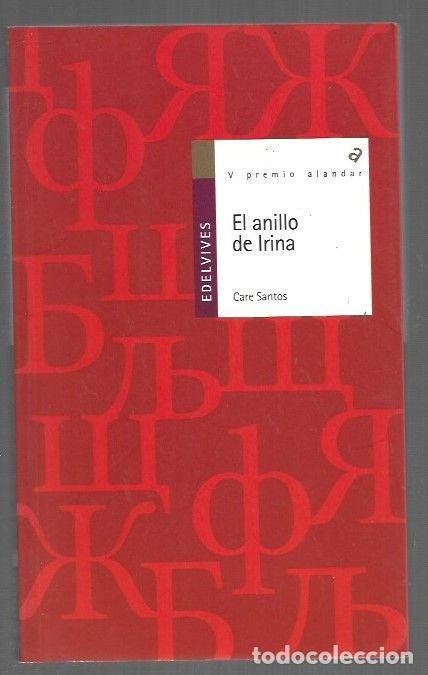 Libros: ANILLO DE IRINA - EL - SANTOS, CARE - Foto 1