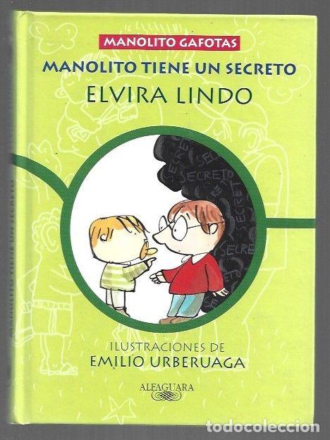 Livros em segunda m&atilde;o: MANOLITO TIENE UN SECRETO - LINDO, ELVIRA (ILUSTRACIONES DE EMILIO URBERUAGA)