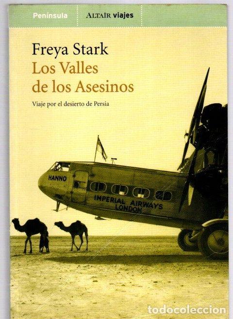 Livros em segunda m&atilde;o: Los Valles de los Asesinos. Viaje por el desierto de Persia - Stark, Freya
