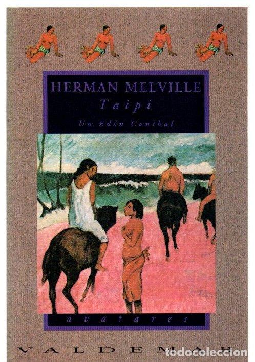 Livros em segunda m&atilde;o: Taipi. Un Ed&eacute;n Can&iacute;bal - Melville, Herman
