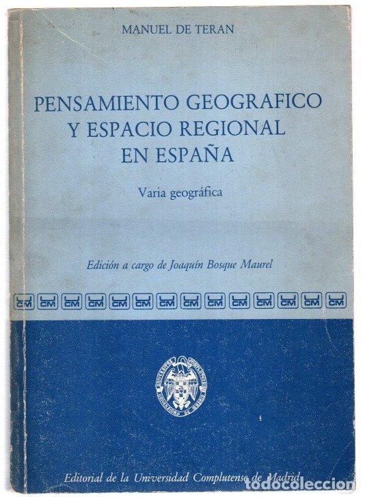 Livros em segunda m&atilde;o: Pensamiento geogr&aacute;fico y espacio regional en Espa&ntilde;a. Varia geogr&aacute;fica - Ter&aacute;n, Manuel de