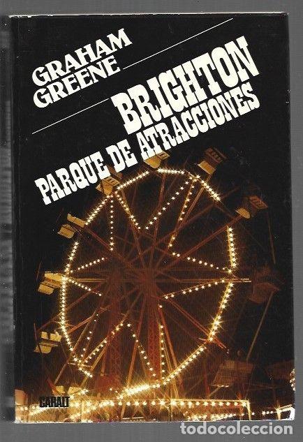 Livros em segunda m&atilde;o: BRIGHTON, PARQUE DE ATRACCIONES - GREENE, GRAHAM