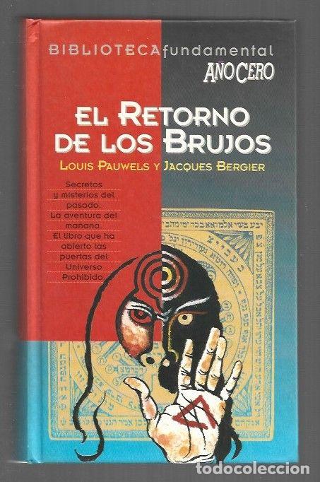 Livros em segunda m&atilde;o: RETORNO DE LOS BRUJOS - EL - PAUWELS, LOUIS Y JACQUES BERGIER