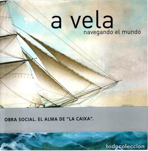Livros em segunda m&atilde;o: A vela, navegando el mundo - NO CONSTA AUTOR
