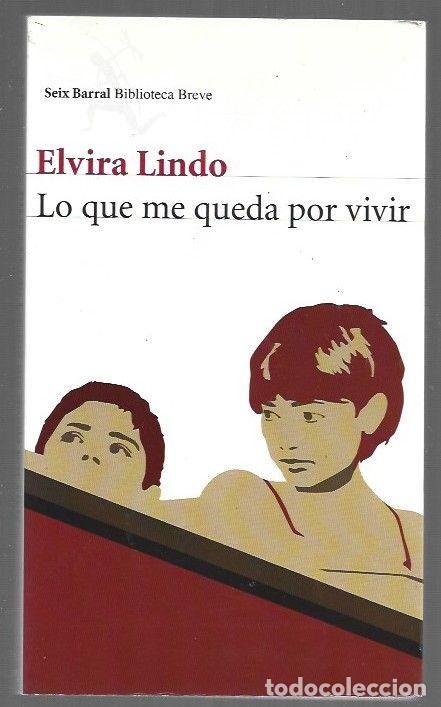 Livros em segunda m&atilde;o: LO QUE ME QUEDA POR VIVIR - LINDO, ELVIRA