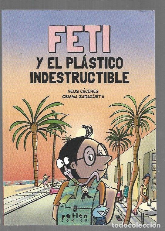 Livros em segunda m&atilde;o: FETI Y EL PLASTICO INDESTRUCTIBLE - CACERES, NEUS Y GEMMA ZARAG&Uuml;ETA