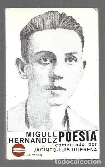 Livros em segunda m&atilde;o: POESIA - HERNANDEZ, MIGUEL (COMENTADO POR JACINTO-LUIS GUERE&Ntilde;A)