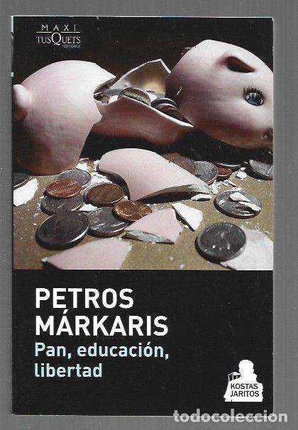 books: PAN, EDUCACION, LIBERTAD - MARKARIS, PETROS