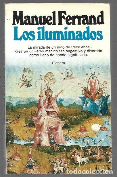 Libros: ILUMINADOS - LOS - FERRAND, MANUEL - Foto 1