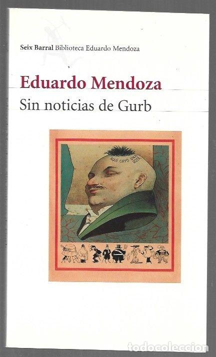 B&uuml;cher: SIN NOTICIAS DE GURB - MENDOZA, EDUARDO
