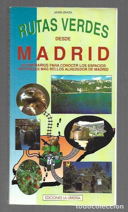 Libros: RUTAS VERDES DESDE MADRID - LERALTA, JAVIER