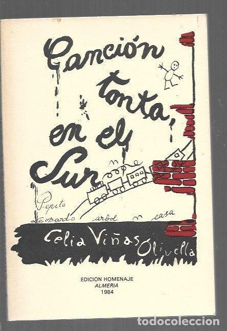Libros: CANCION TONTA EN EL SUR - VI&Ntilde;AS OLIVELLA, CELIA - Foto 1