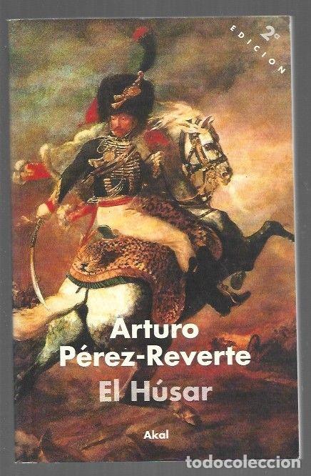 Libros: HUSAR - EL - PEREZ-REVERTE, ARTURO - Foto 1