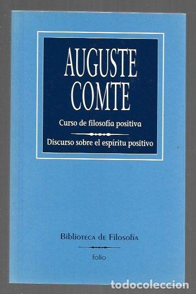 Libros: CURSO DE FILOSOFIA POSITIVA / DISCURSO SOBRE EL ESPIRITU POSITIVO - COMTE, AUGUSTE