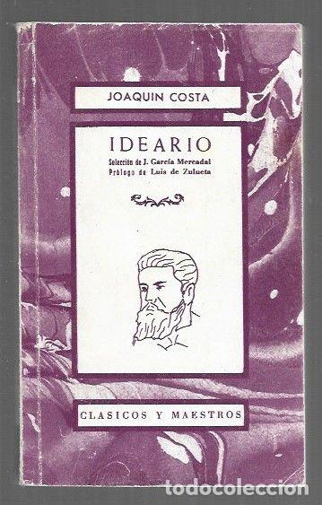 Libros: IDEARIO - COSTA, JOAQUIN (SELECCION DE J. GARCIA MERCADAL)