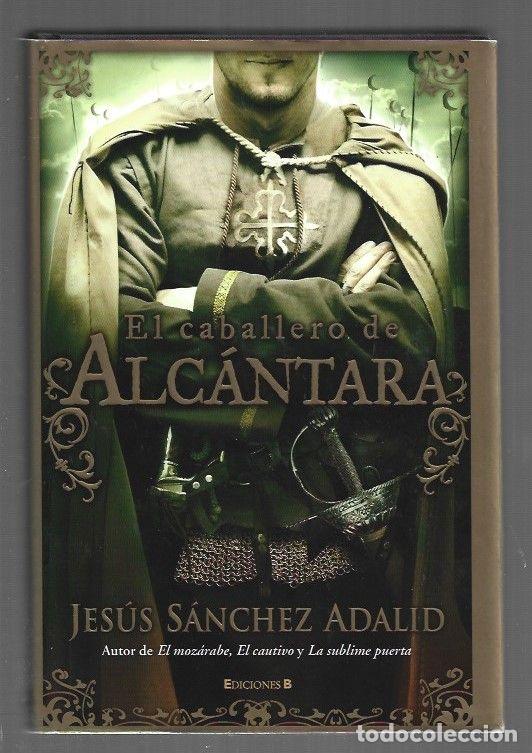Libros: CABALLERO DE ALCANTARA - EL - SANCHEZ ADALID, JESUS