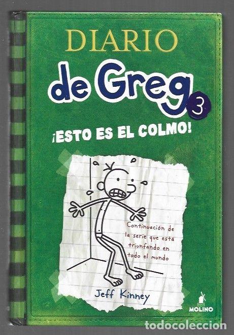 Libros: DIARIO DE GREG 3: &iexcl;ESTO ES EL COLMO! - KINNEY, JEFF