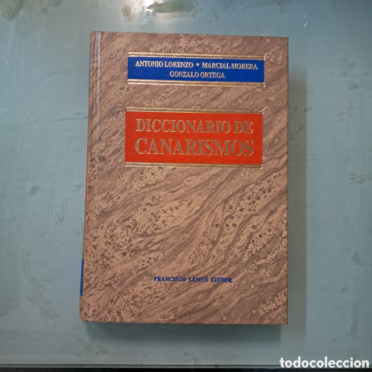 Libros: Antonio Lorenzo, Diccionario de canarios Francisco Leimus editor