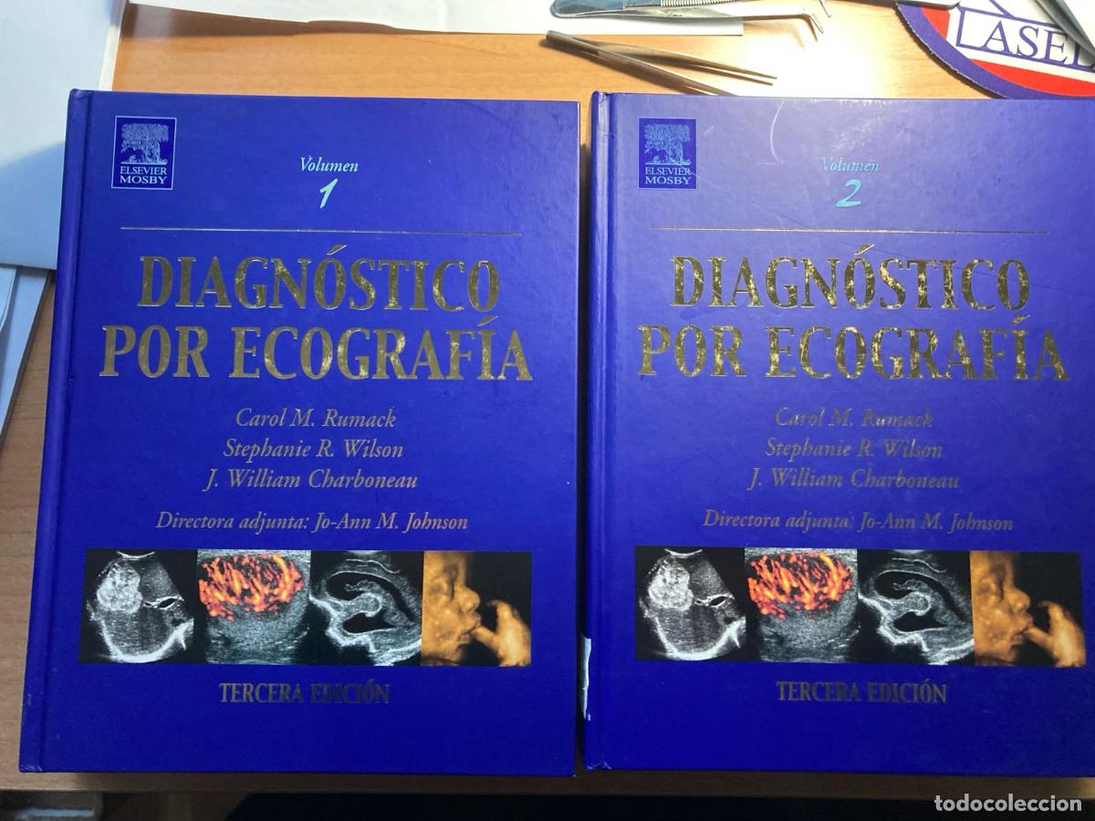 Libros: Diagn&oacute;stico por ecograf&iacute;a (Dos volumenes). Carol M. Rumack y otros Q.977