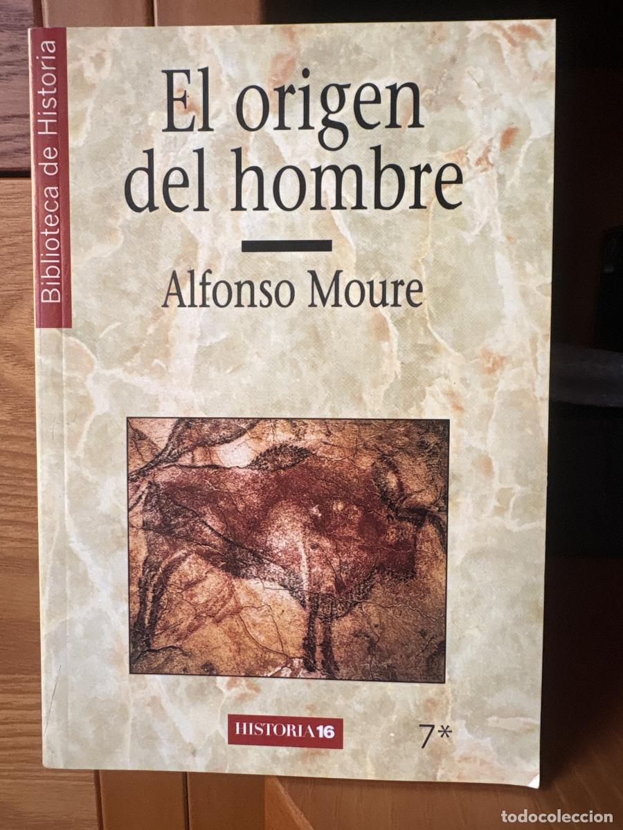 Libros: El or&iacute;gen del hombre. Biblioteca de historia - Alfonso Moure tdk469