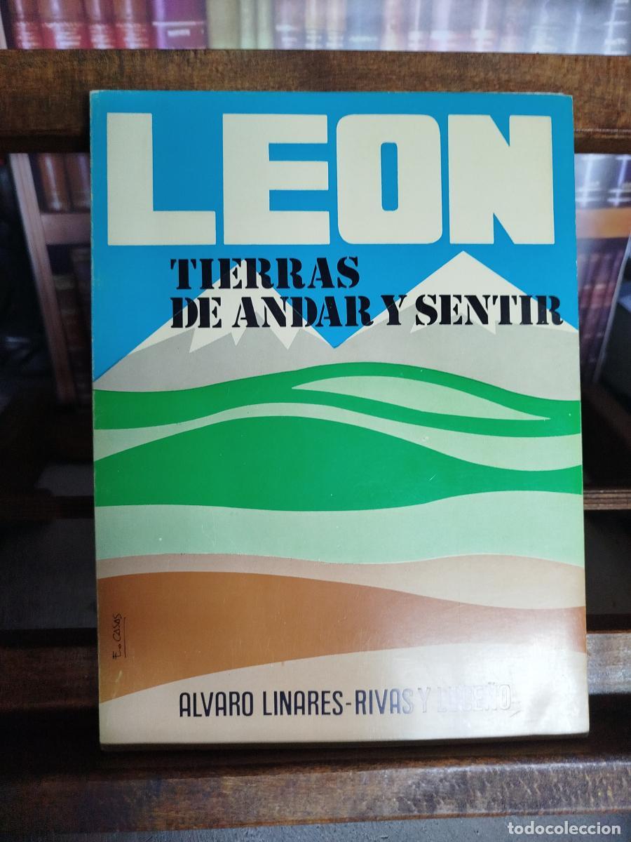 Libri di seconda mano: Le&oacute;n: tierras de andar y sentir - Linares-Rivas y Luce&ntilde;o, Alvaro