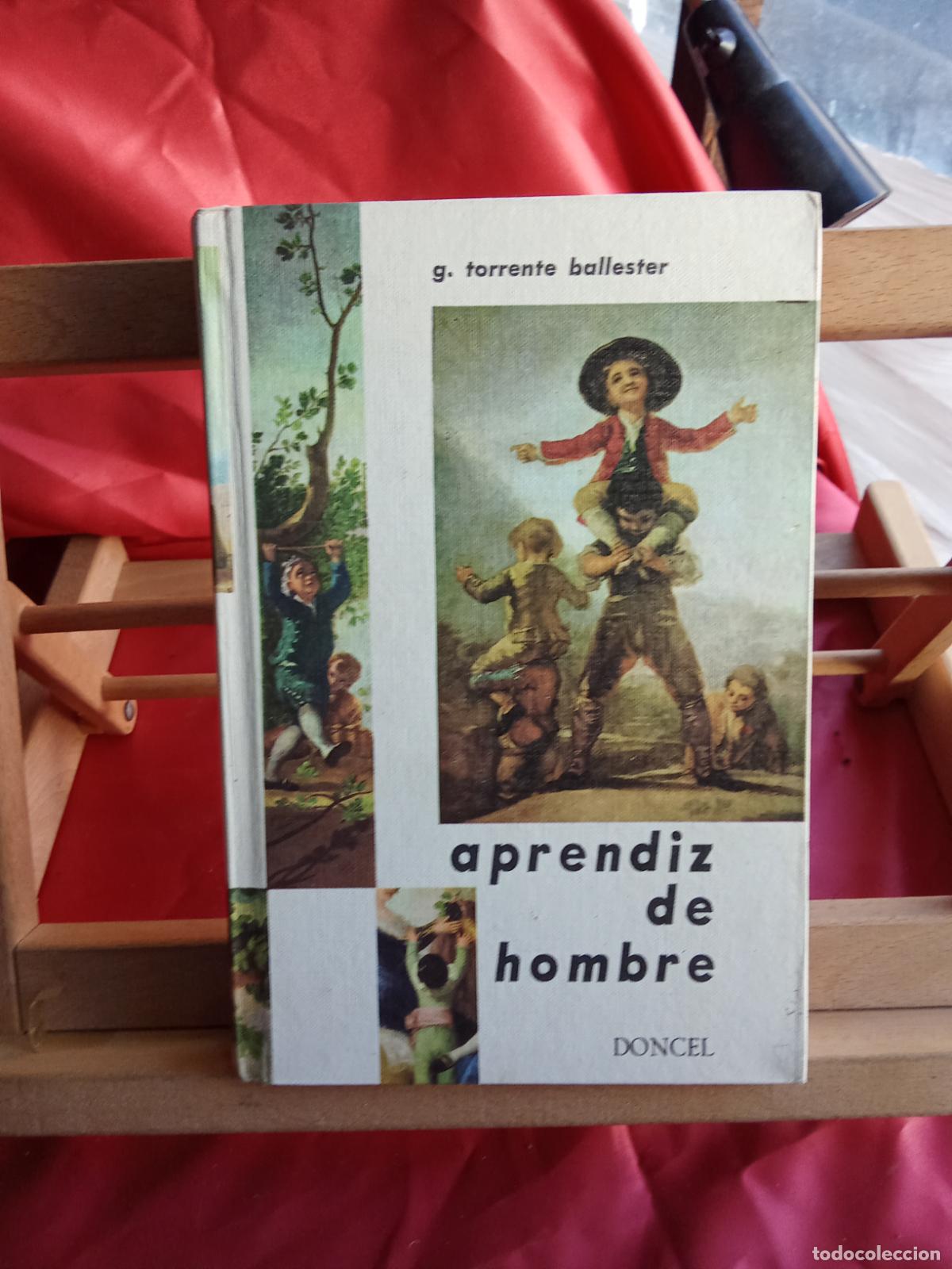 Libros: Aprendiz de hombre. G. Torrente Ballester L.7539-1896
