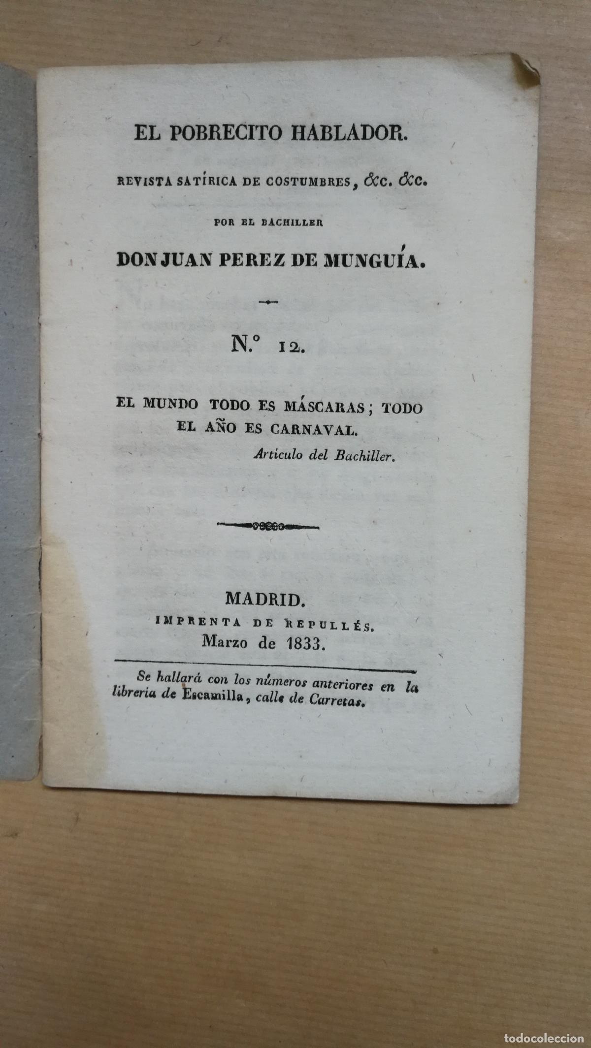 Libri di seconda mano: &rdquo;El Pobrecito Hablador. Revista sat&iacute;rica de costumbres, &c. &c. Por el Bachiller D. Juan P&eacute;rez de Mu