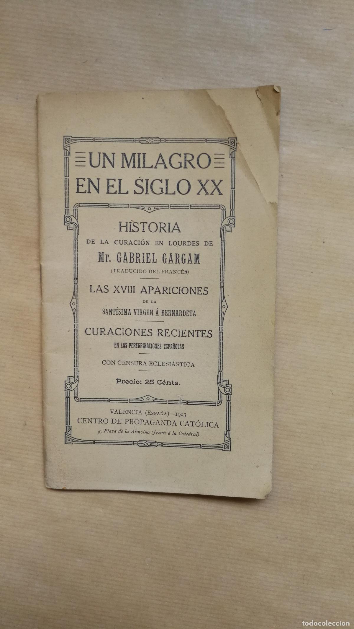 Libri di seconda mano: UN MILAGRO EN EL SIGLO XX�����. - CENTRO DE PROPAGANDA CAT&Oacute;LICA