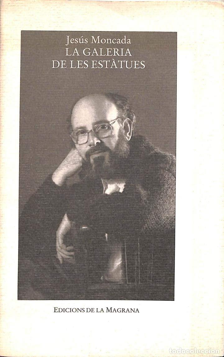 Libros: La galeria de les estatues: 000 (OTROS LA MAGRANA)