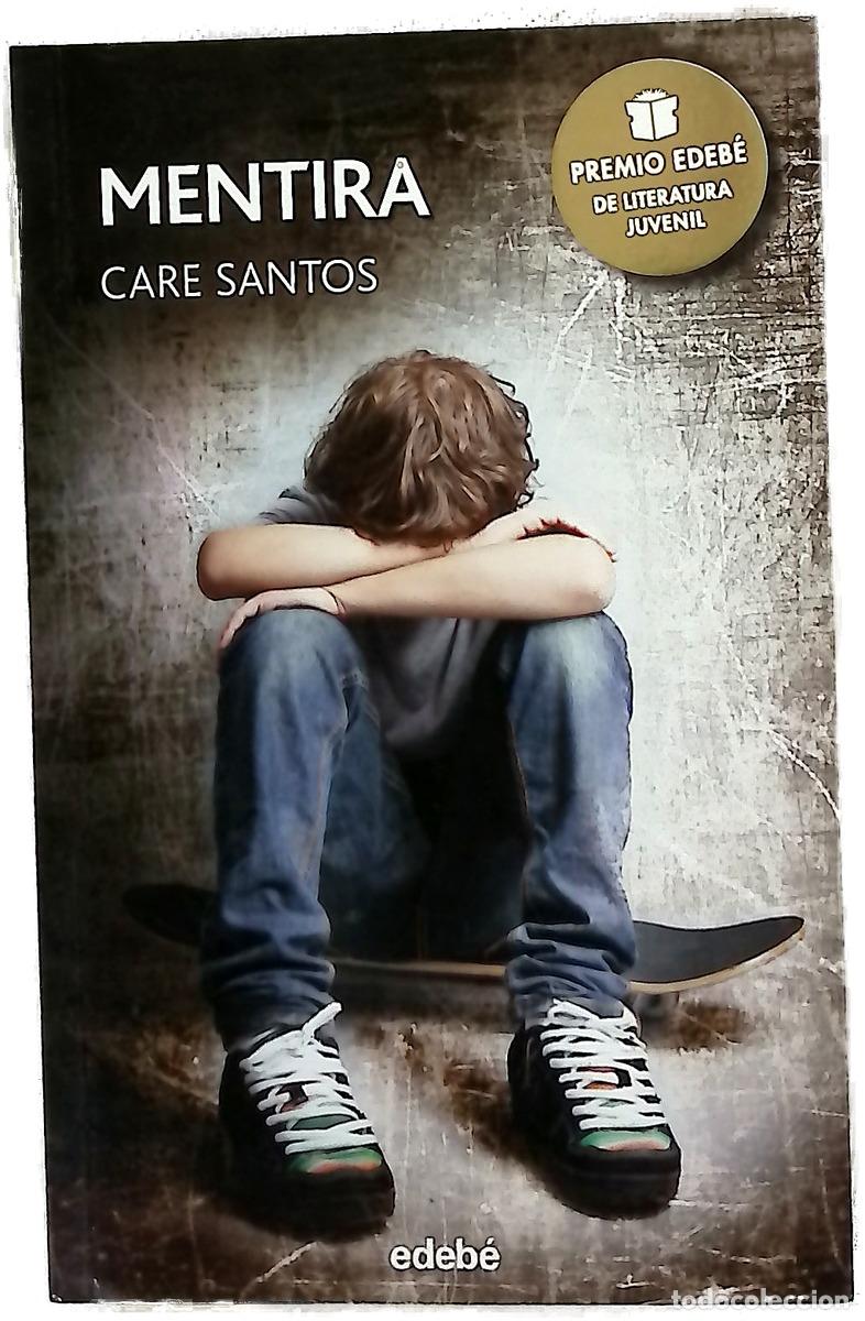Libros: Mentira - Santos, Care - Edeb&eacute;