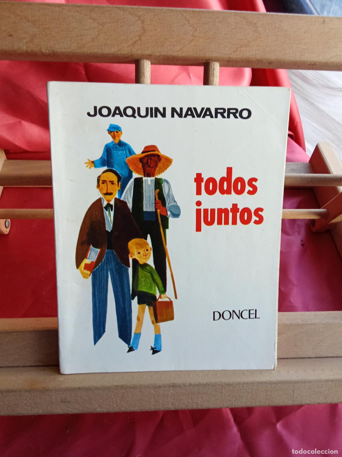 Libros: Todos juntos. Joaquin Navarro L.7539-1916