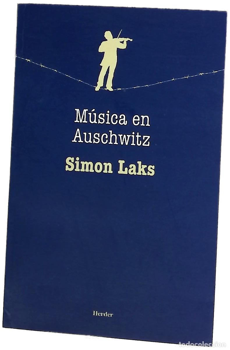 Libri di seconda mano: MUSICA DE AUSCHWITZ - LAKS,SIMON