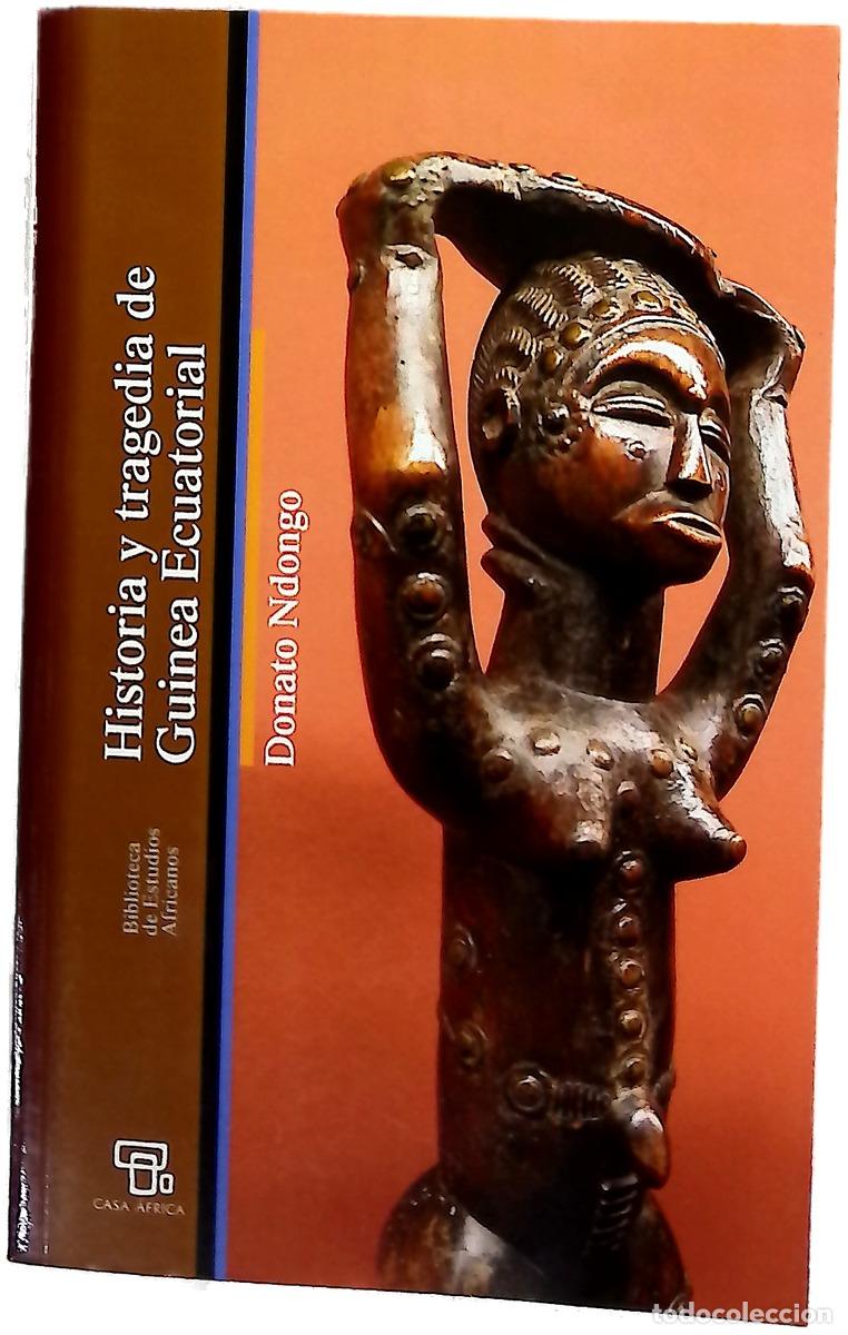 Libri di seconda mano: HISTORIA Y TRAGEDIA DE GUINEA ECUATORIAL