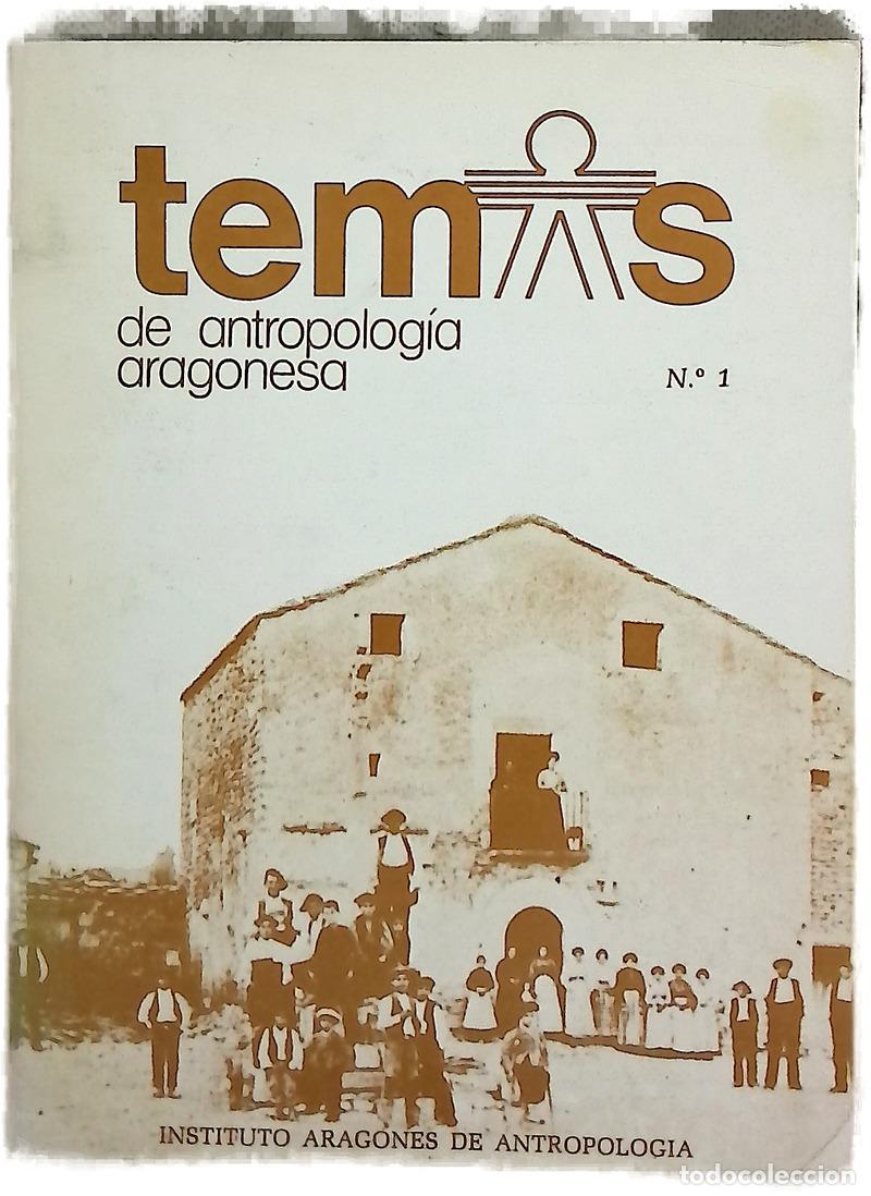 Libri di seconda mano: Temas de antropolog&iacute;a aragonesa, n&uacute;mero 1