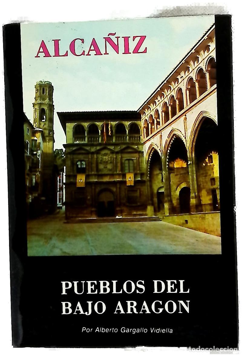 B&uuml;cher: Alca&ntilde;iz pueblos del Bajo Arag&oacute;n