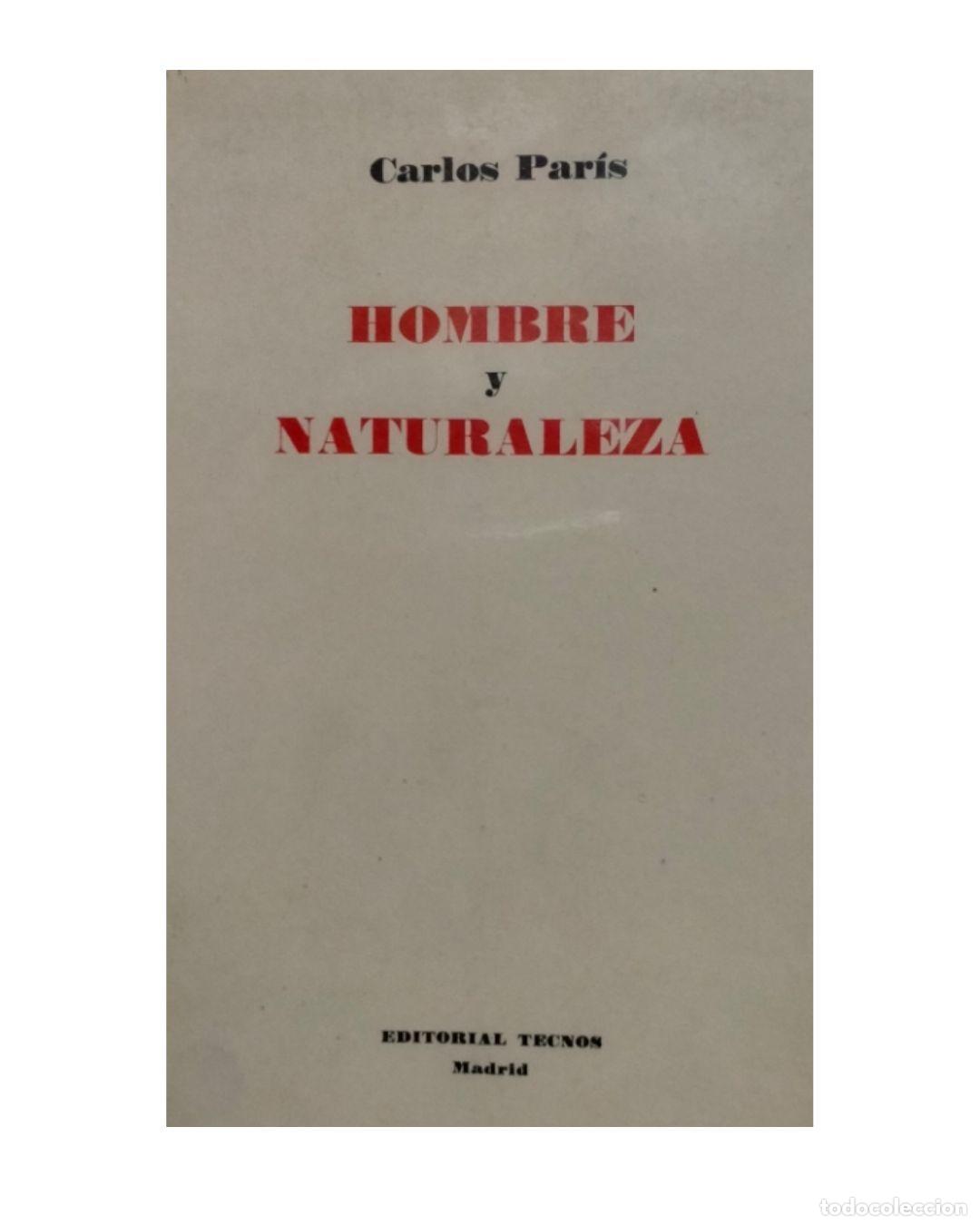 B&uuml;cher: HOMBRE Y NATURALEZA - CARLOS PAR&Iacute;S