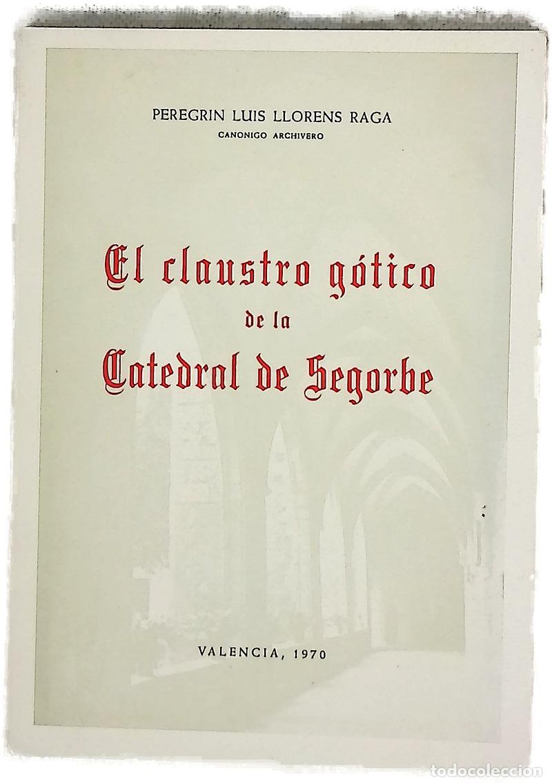 Libros: El claustro gotico de la catedral de Segorbe