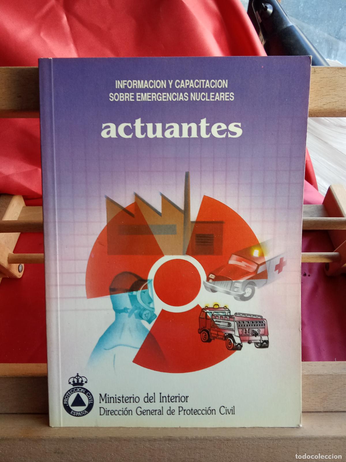 Libros: Informaci&oacute;n y capacitacion sobre emergencias nucleares actuales L.7539-1929