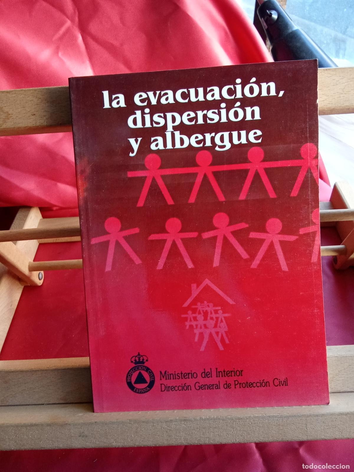 Libros: La evacuaci&oacute;n dispersi&oacute;n y albergue L.7539-1931