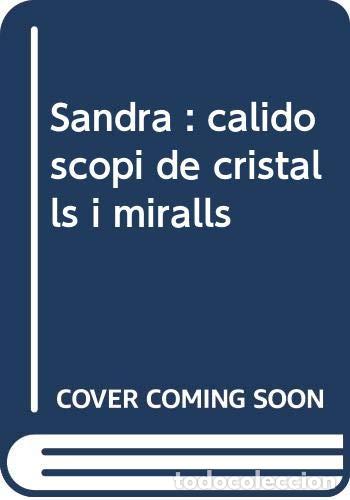 Libros: Sandra: Calidoscopi de cristalls i miralls