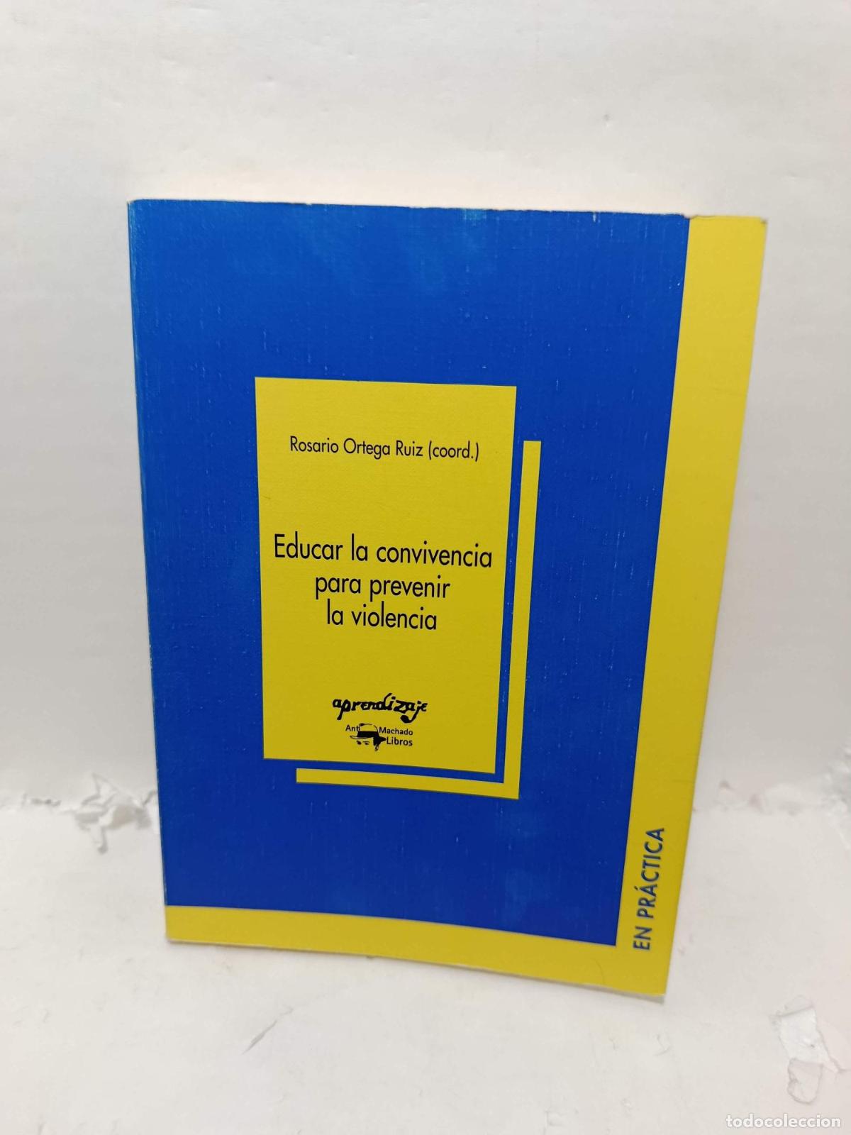 Libros: EDUCAR LA CONVIVENCIA PARA PREVENIR LA VIOLENCIA - Varios Autores