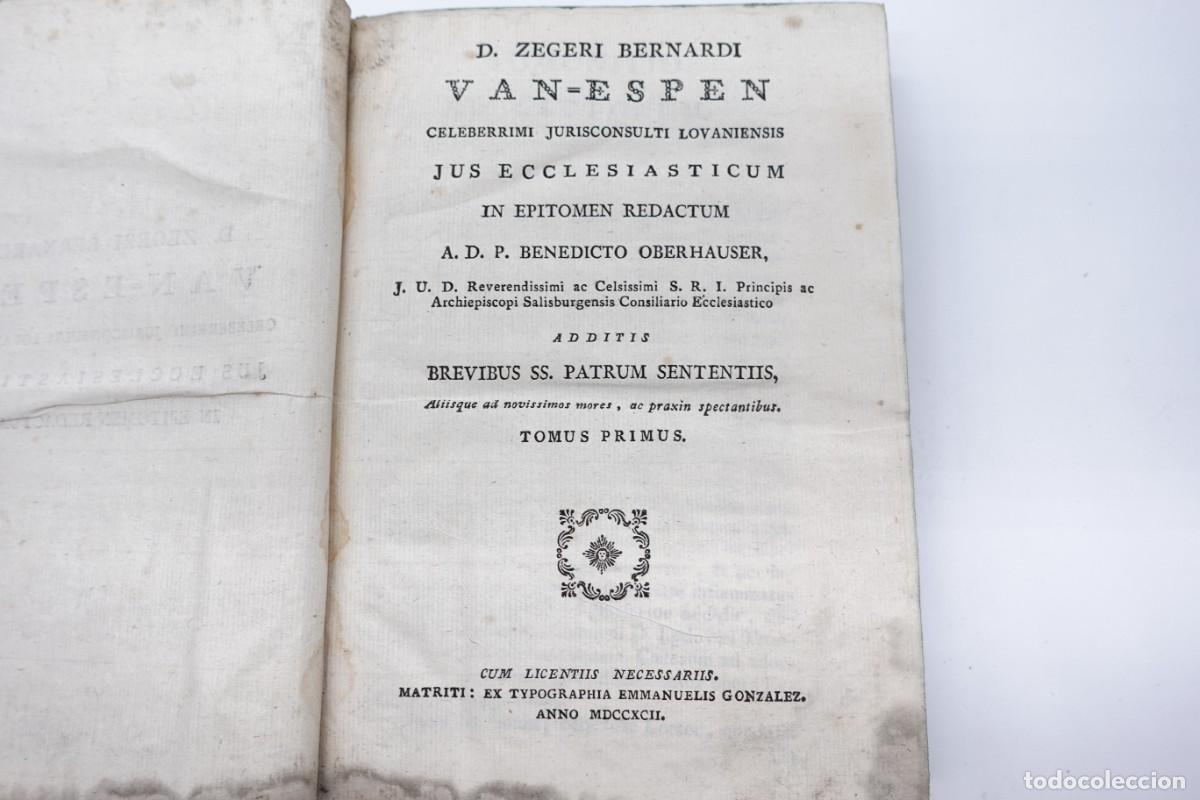 Libri di seconda mano: RARO LIBRO ANTIGUO LAT&Iacute;N ZEGERI BERNARDI VAN ESPEN JUS ECCLESIASTICUM MADRID 1792