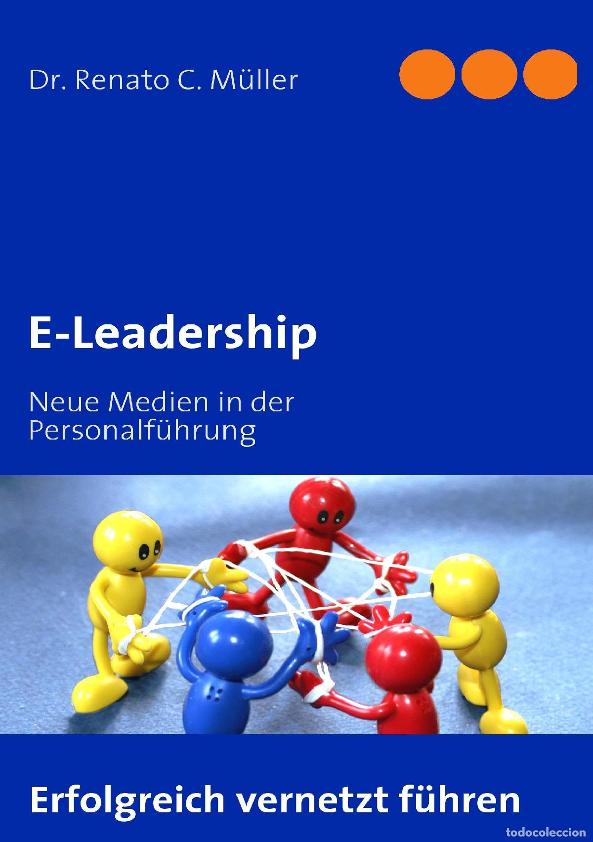 Livres: E-Leadership: Neue Medien in der Personalf&uuml;hrung