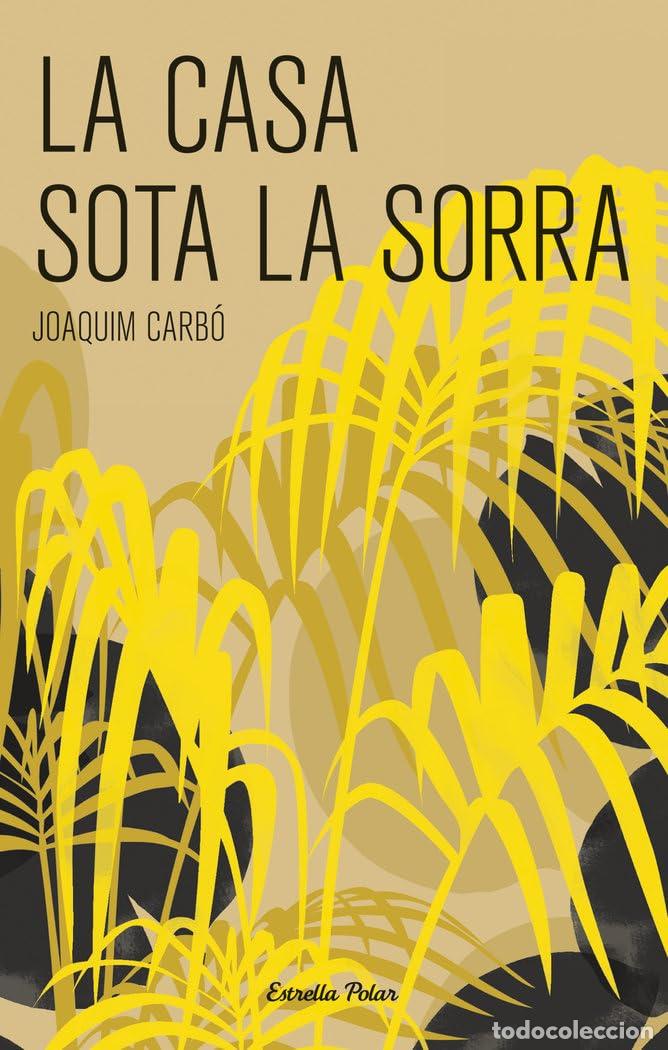 books: La casa sota la sorra (La Via L&agrave;ctia)