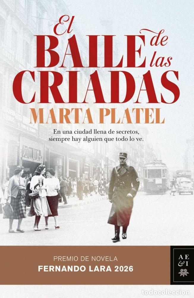 Livres: EL BAILE DE LAS CRIADAS - PLATEL, MARTA