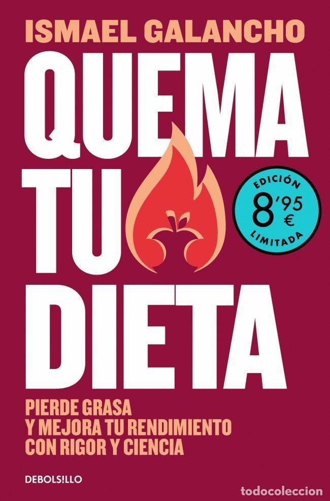 Libros: QUEMA TU DIETA (EDICI&Oacute;N LIMITADA VERANO) - GALANCHOM ISMAEL
